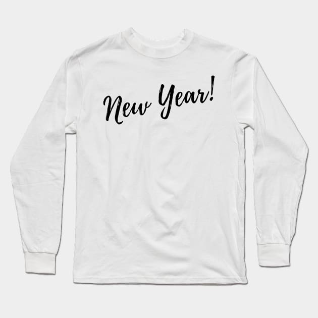 Happy New Year Long Sleeve T-Shirt by That Cheeky Tee